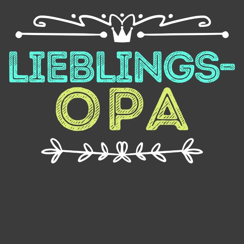 Statement Lieblingsopa Opa Großvater