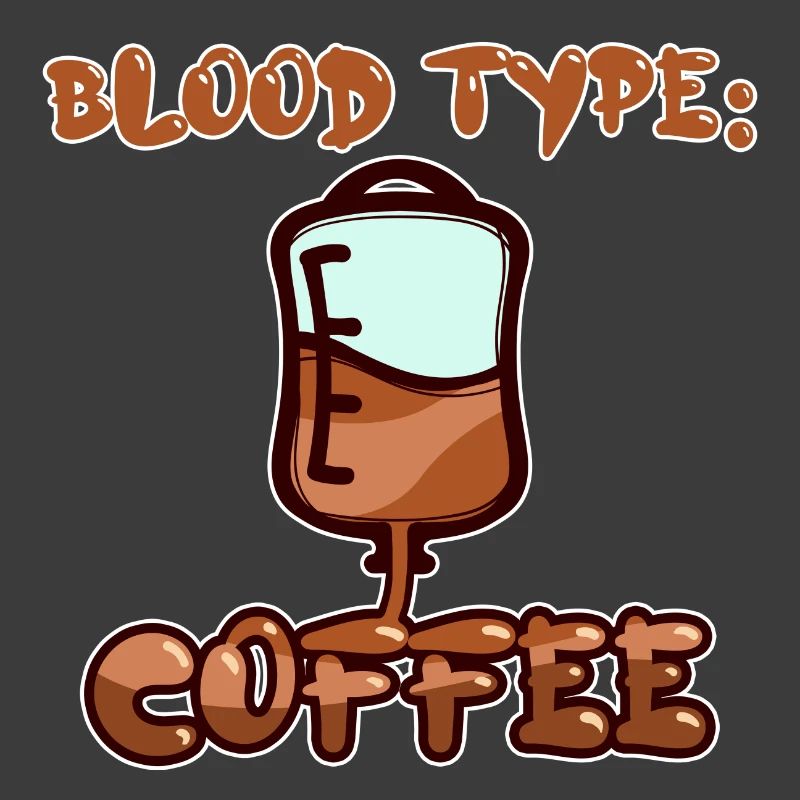 Caffeine Humorous Coffee Statement Coffee Drinker