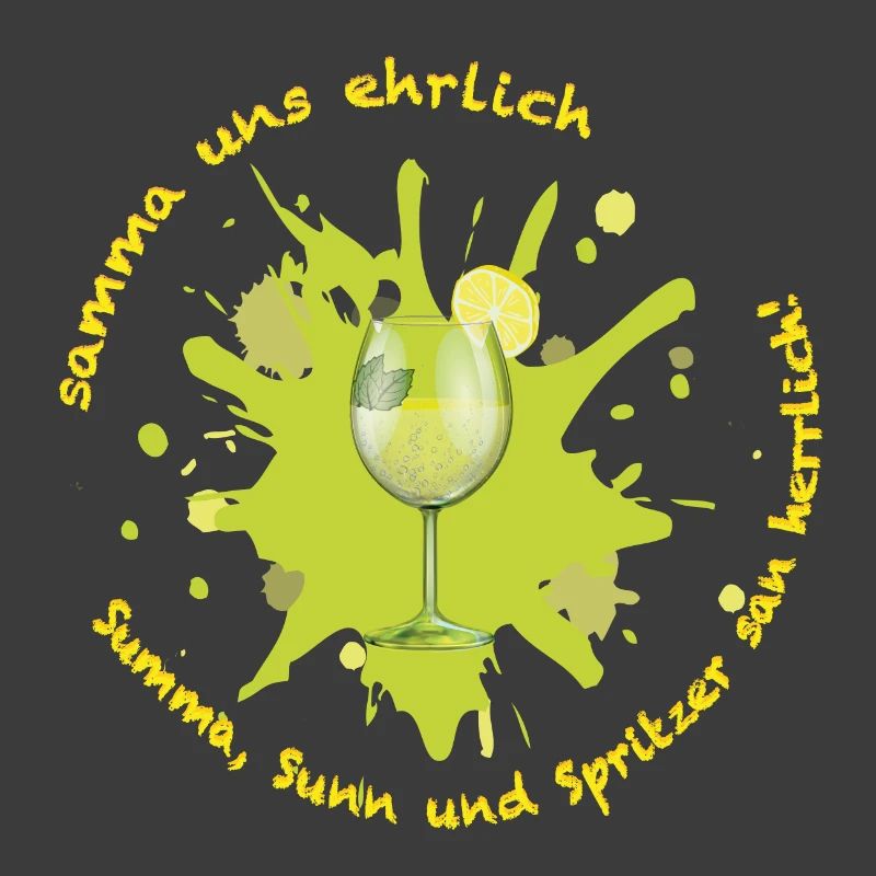 Samma uns ehrlich Summa Sunn Spritzer san herrlich