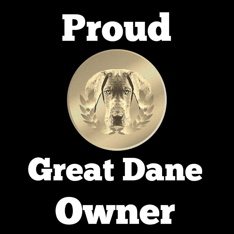 Dogge, Proud Great Dane Owner