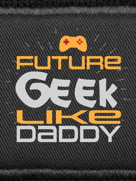 Future Geek Like Daddy