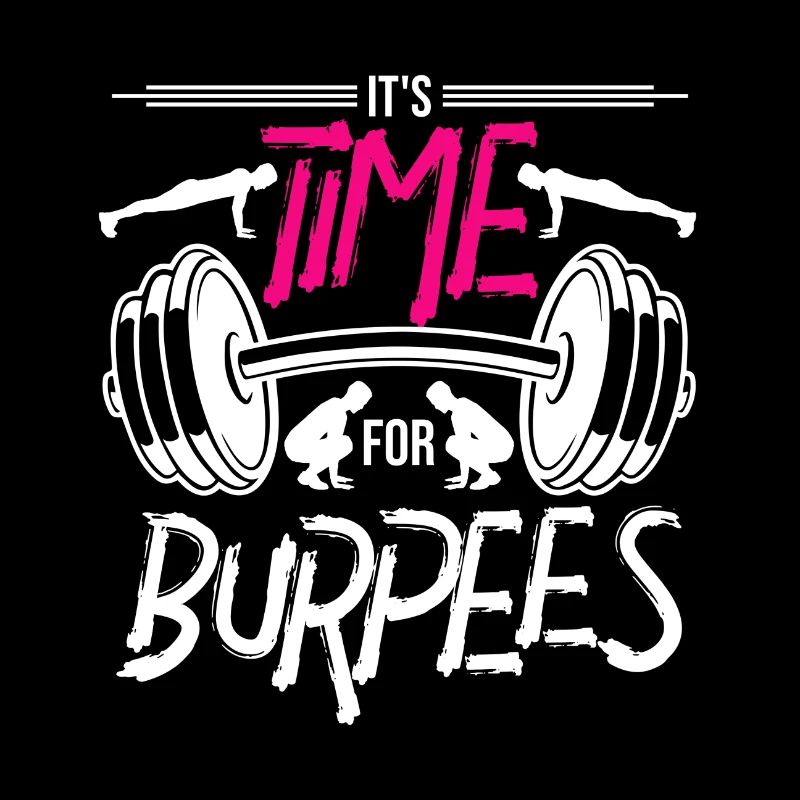Ist Zeit für Burpees Design
