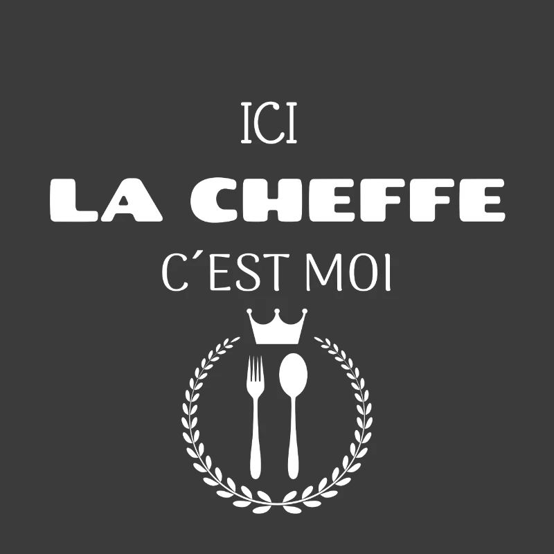 Ici la cheffe c’est moi