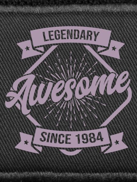 Legendary Awesome since 1984