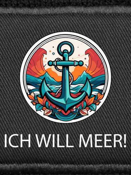ICH WILL MEER