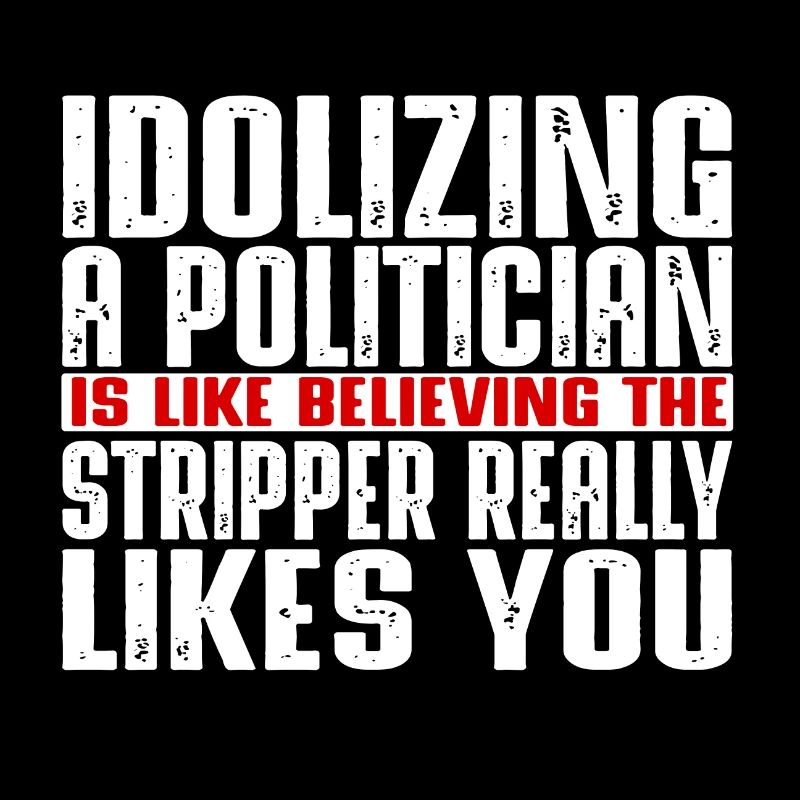 Idolâtrer un politicien, c’est comme
