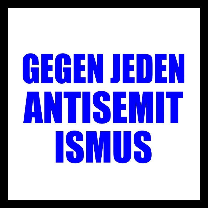 gegen jeden antisemitismus