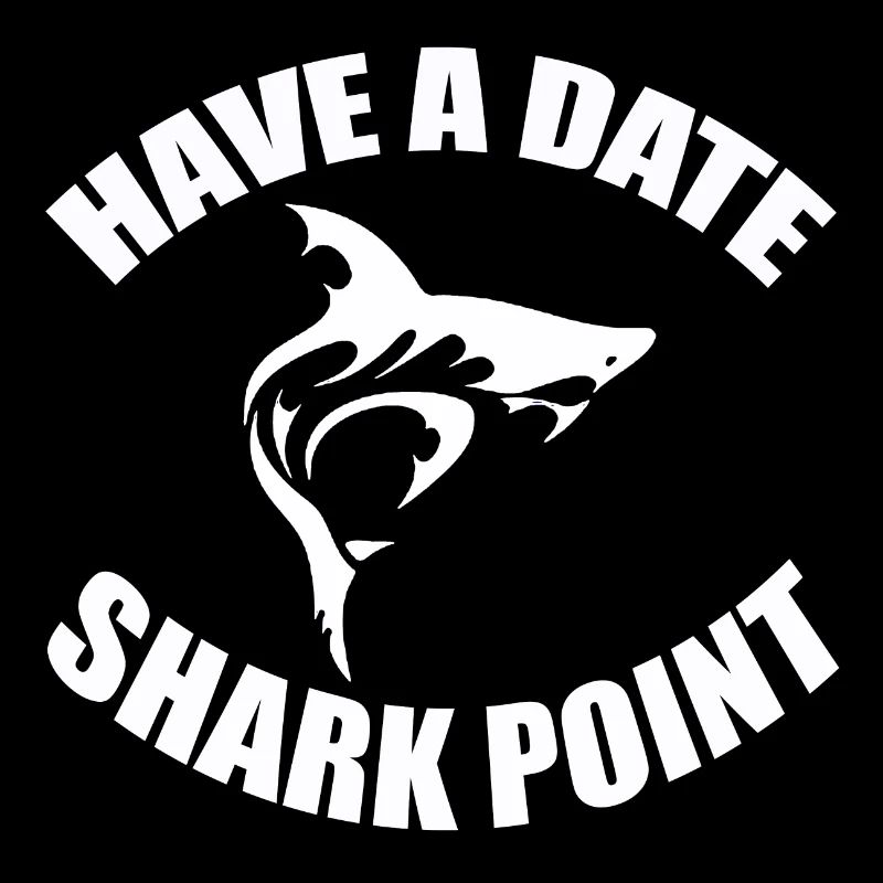 HAVE A DATE - SHARK POINT