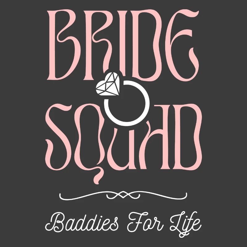 Bride Squad - Junggesellinnencrew