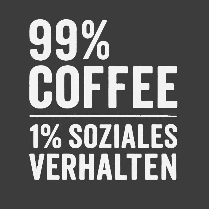 99 % Kaffee
