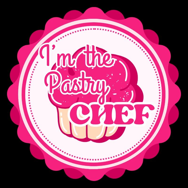 I M THE PASTRY CHEF