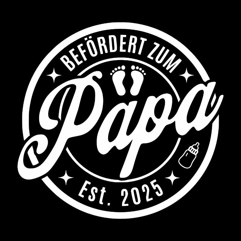 Promoted to Papa Est. 2025