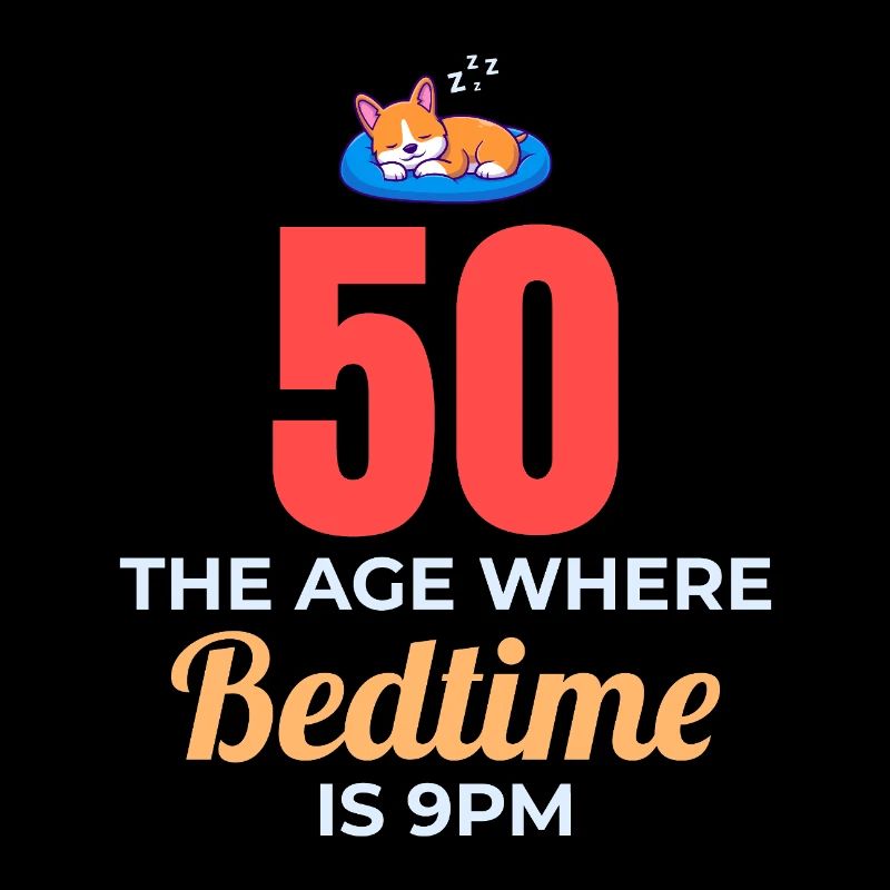 50th Birthday Bedtime 9PM Corgi Funny