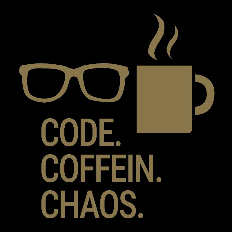 Code. Caféine. Chaos.