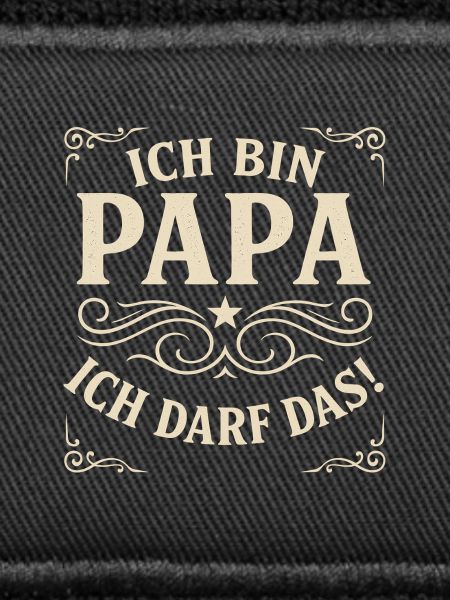 Papa ich darf das