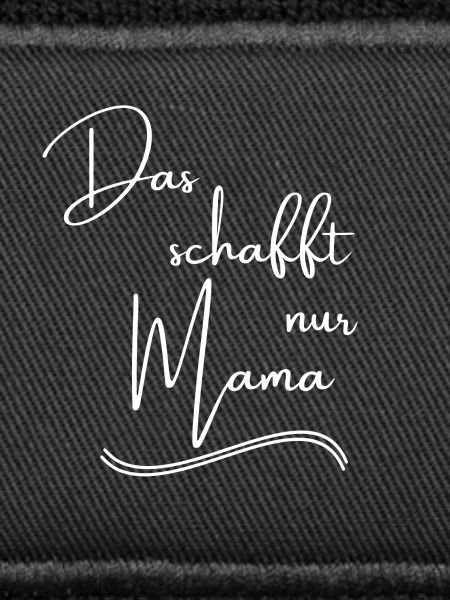 Liebevolle Mama Spruch