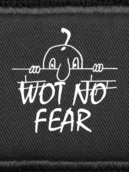 WOT NO FEAR (WHITE)