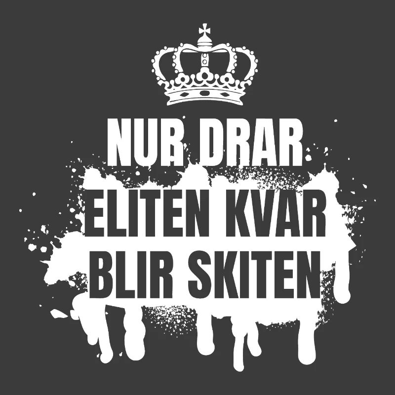 Klassenhemden Nur die Elite mitschleppen wird die sein