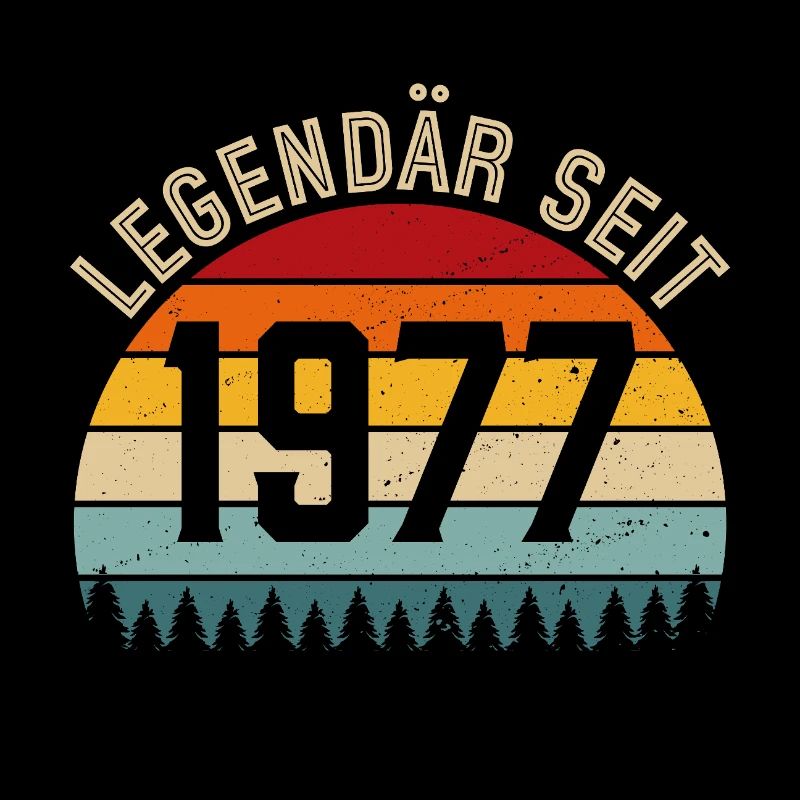 Legendary since 1977 – Born in 1977