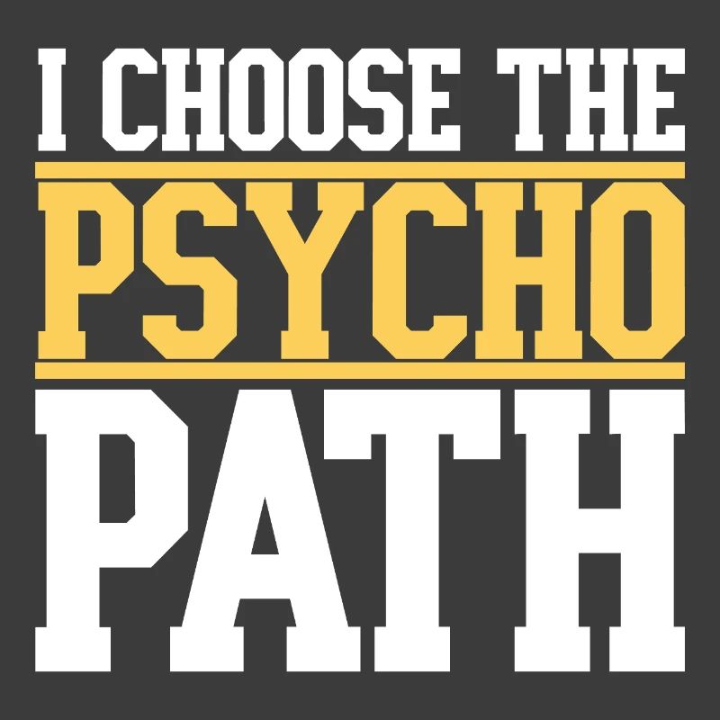 Ich wähle den Psycho-Pfad