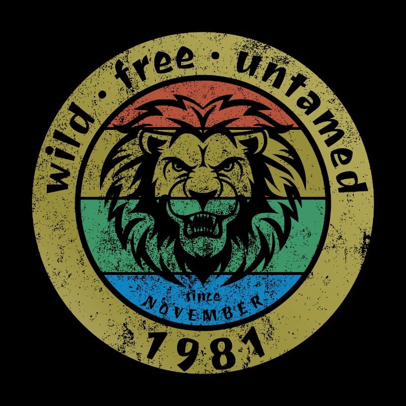 44. Geburtstag Wild, free & untamed since 11/1981