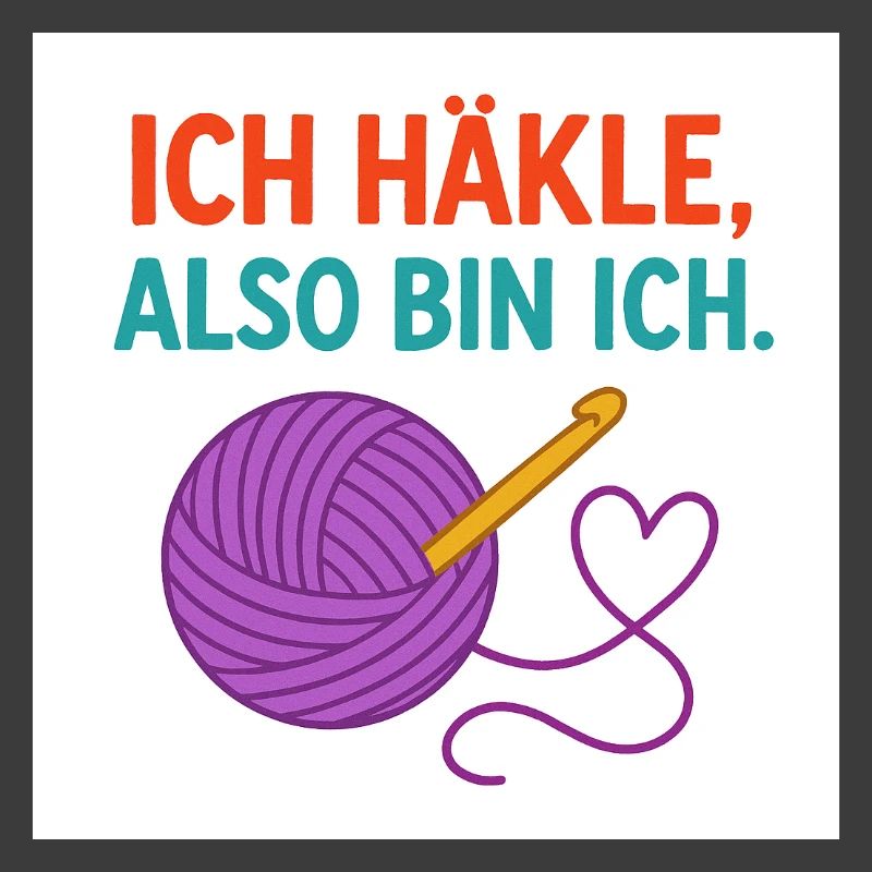 Ich häkle, also bin ich