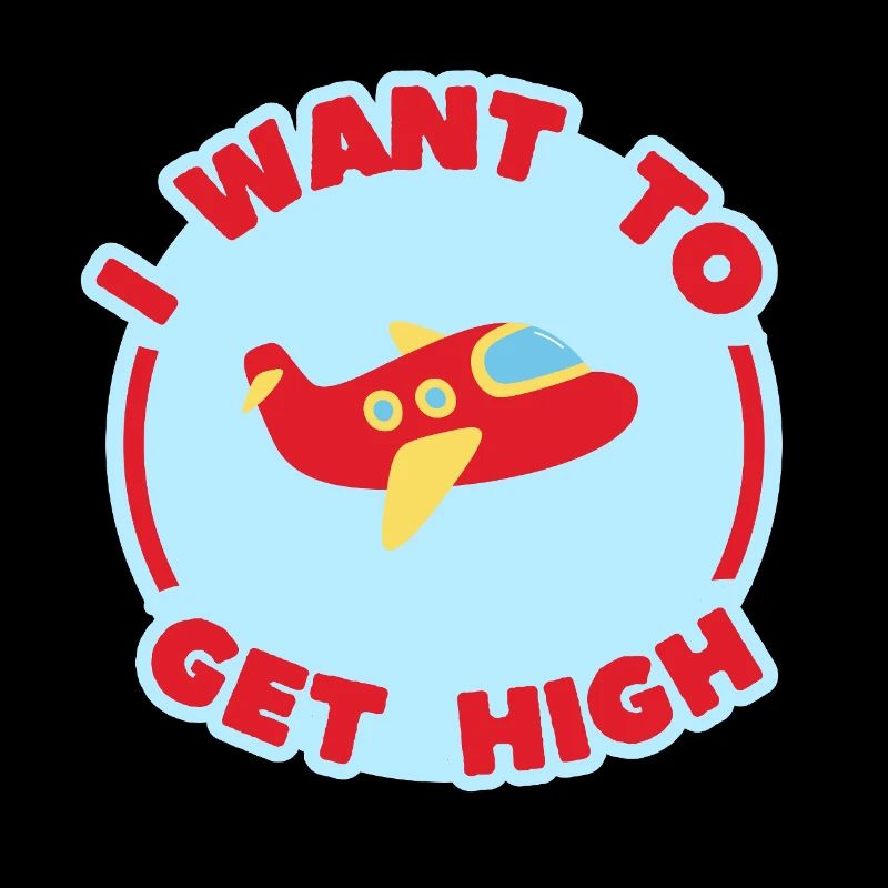 I WANT TO GET HIGH