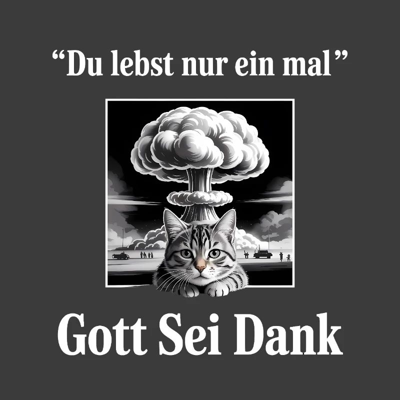 Du lebst nur Einmal (Gott sei dank) - Deutsche Mem