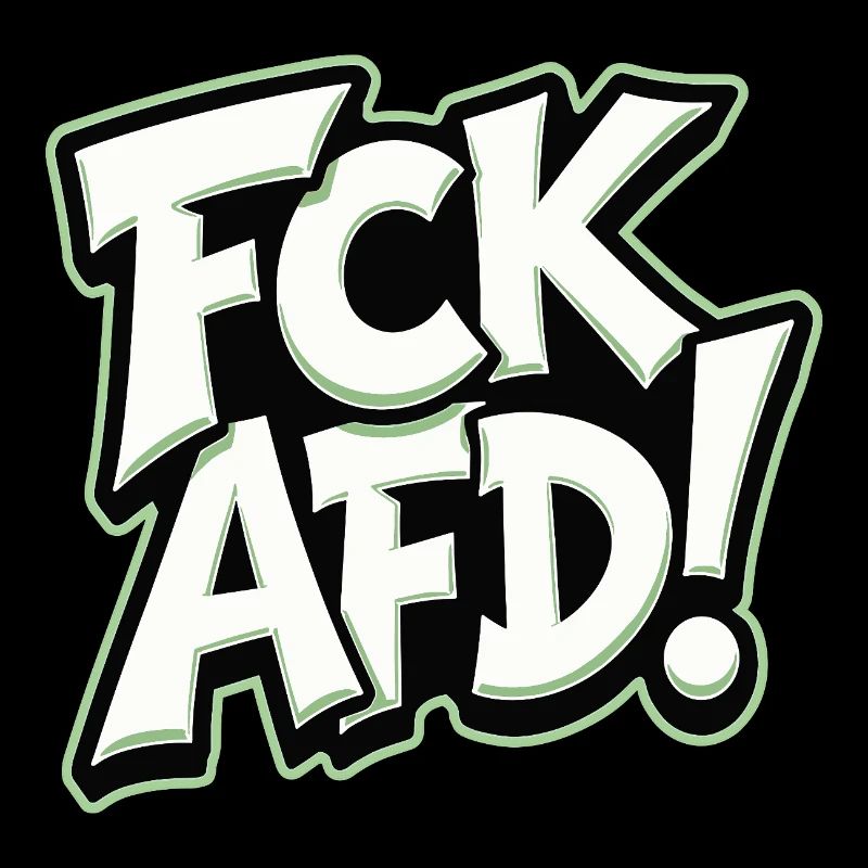 FCK AFD political statement against the right wing