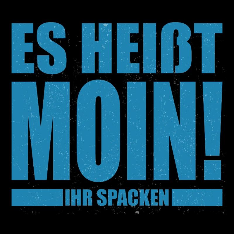 It's called Moin, ihr Spacken