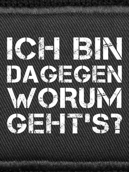 Ich bin dagegen
