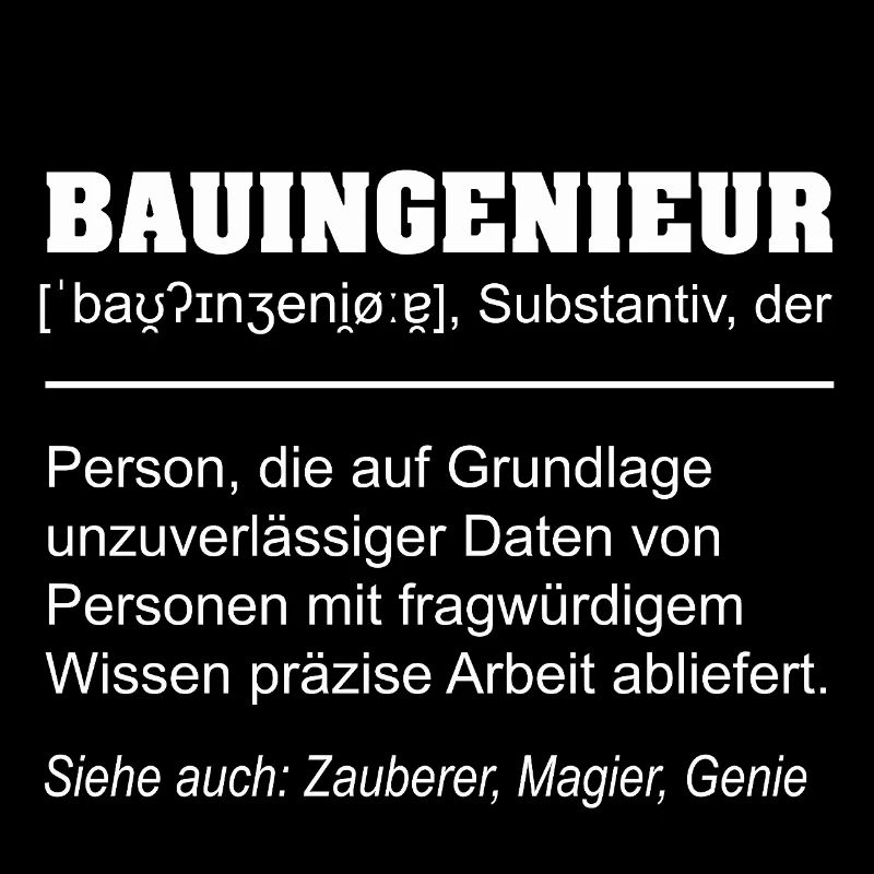 Bauingenieur Definition Lustig 