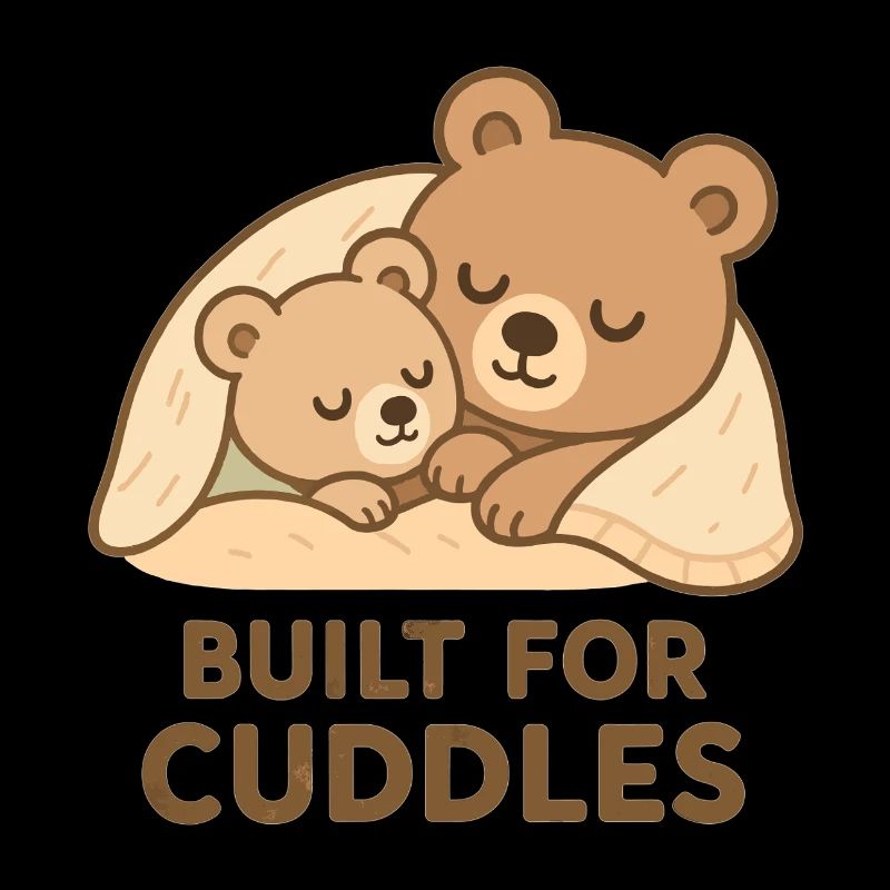 Two Bears to Cuddle – Built for Cuddles