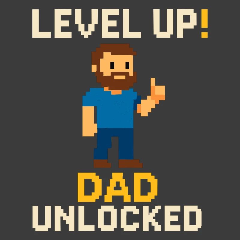 Level Dad Unlocked – Retro Pixel Art for Dads