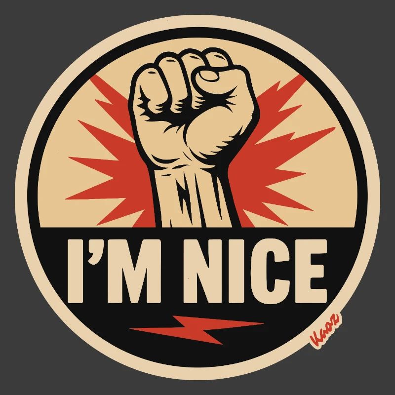 I’m Nice Fäuste-Statement