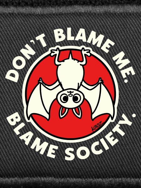 Don't Blame Me Bat-Gesellschaft