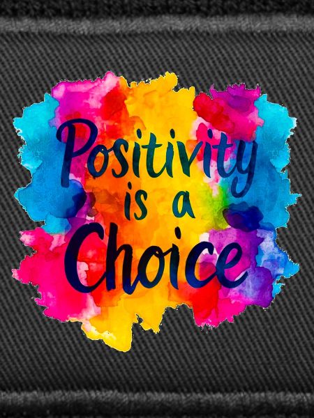 Positivity is a Choice