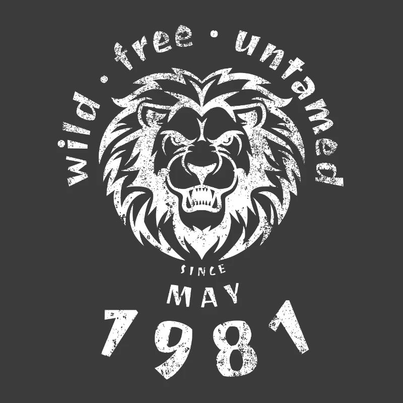 45. Geburtstag Wild, free & untamed since 05/1981