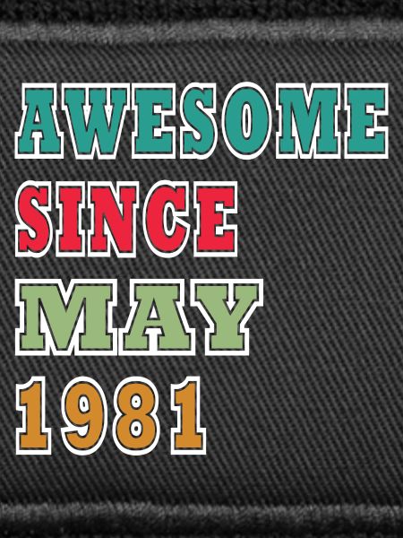 Awesome since May 1981
