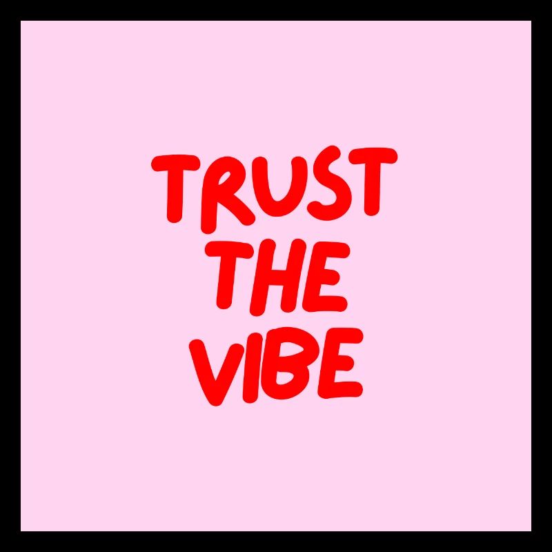 Minimalist TRUST THE VIBE Graphic Tee Design