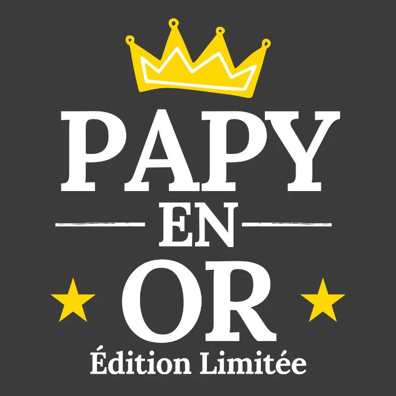 Papy en Or Édition Limitée