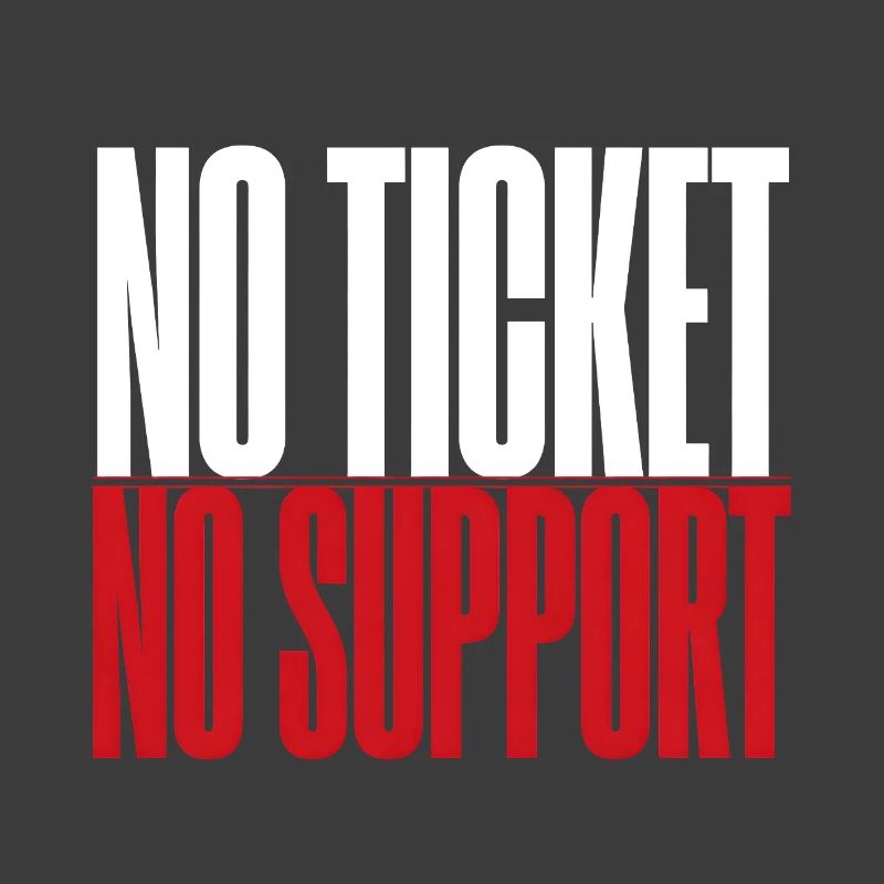 Tickets sans ticket sans service Support IT ticketing