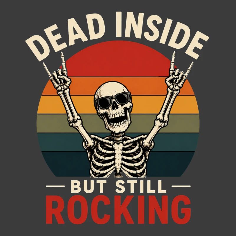 Dead Inside Still Rock gift