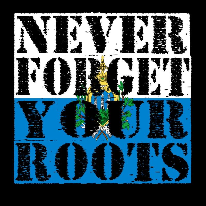 Never-Forget-Roots-Wurzeln-San-Marino