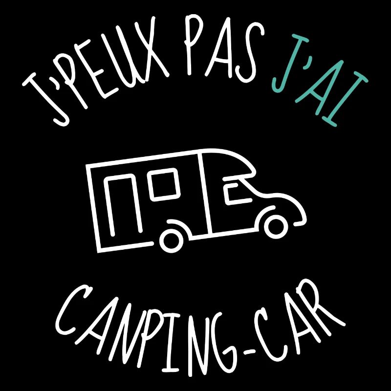 Je peux pas j ai Camping car