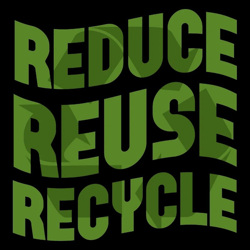 Réduire, Réutiliser, Recycler
