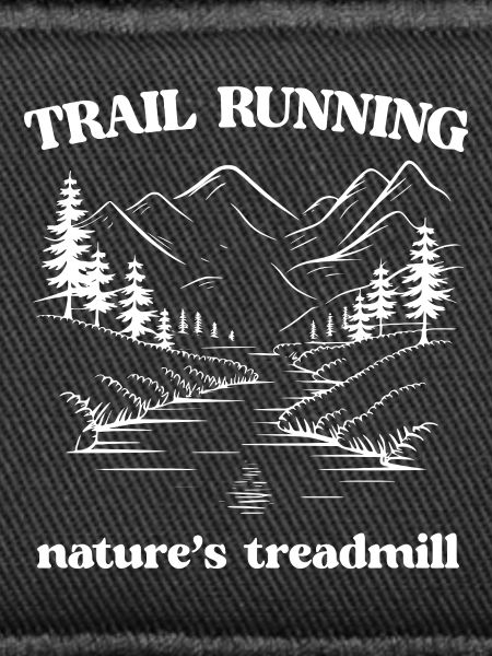 Trail Running - Nature's Treadmill