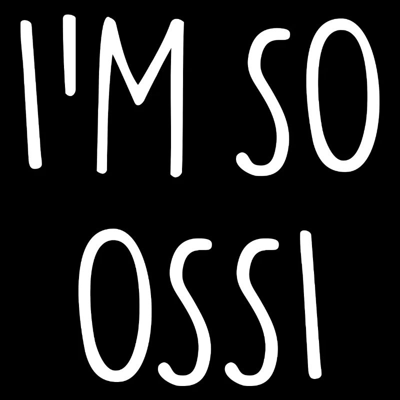 JE SUIS TELLEMENT OSSI Est
