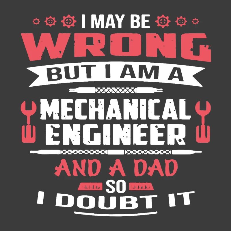 Mechanical Engineer Dad