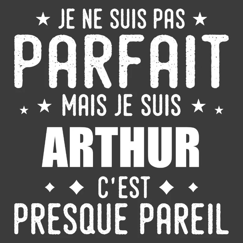 Arthur: authentic, imperfect, top, perfection